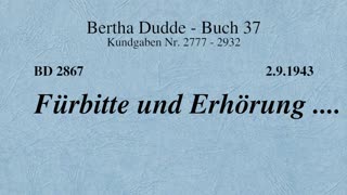 BD 2867 - FÜRBITTE UND ERHÖRUNG ....