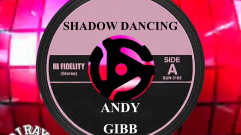 #1 SONG THIS DAY IN HISTORY! July 30th 1978 "SHADOW DANCING" by ANDY GIBB