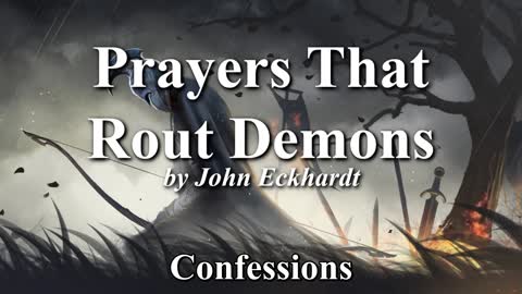 Confessions from Prayers That Rout Demons