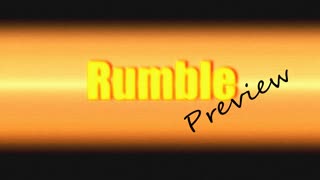 Rumble (preview)