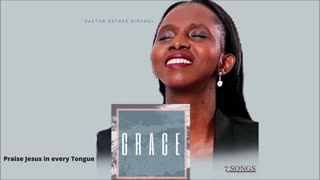 Praise Jesus in every Tongue - Pastor Esther Birungi