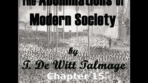 📖🕯 The Abominations of Modern Society - Chapter 15