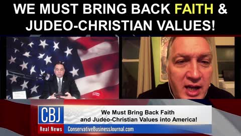 We Must Bring Back FAITH and Judeo-Christian Values!