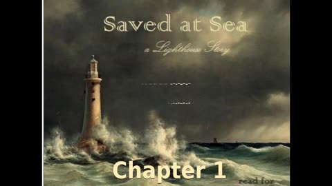 ✝️ Saved at Sea by Mrs. O. F. Walton - Chapter 1
