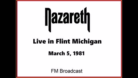 Nazareth - Live in Flint Michigan 1981 (FM Broadcast)