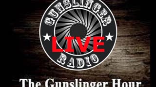 The Gunslinger Hours Radio Show LIVE 12-03-2023