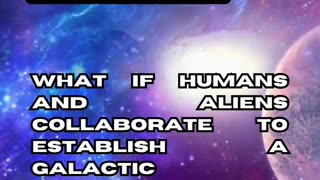 Extraterrestrial-Human Galactic Governance