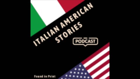 Trailer for Italian American Stories Podcast