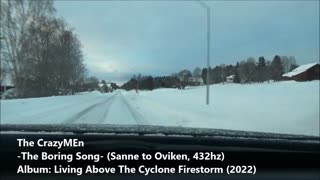 The CrazyMEn - The Boring Song (432hz) - Sanne to Oviken / Sweden , V.5.0 Official Music Video 2023