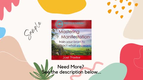 Mastering Manifestation: Train Your Brain to Attract What You Want