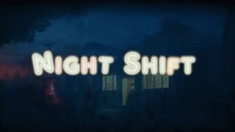 Night Shift