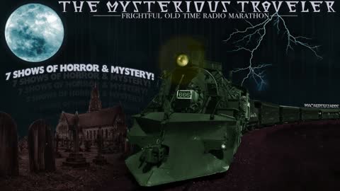 The Mysterious Traveler - Old Time Radio Mystery-athon! - 1940s Classic Horror & Suspense Scary OTR!