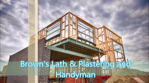 Brown's Lath & Plastering and Handyman - (505) 375-3427