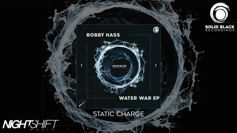 Bobby Hass - Static Charge (Water War EP)