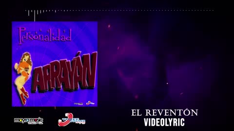 Arrayán - El Reventón (VideoLyrics)(2021)