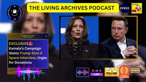 EXCLUSIVE🚨: Kamala's Campaign Slams Trump-Elon X Space Interview, Urges Supporters for Donations