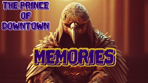 Memories | The Prince of downtown