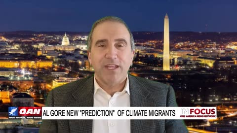 IN FOCUS: Al Gore Prediction of Climate Refugees with Marc Morano - Alison Steinberg - OAN