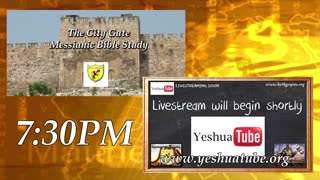 BGMCTV THE CITY GATE MESSIANIC BIBLE STUDY PSALM 119 PART 11