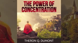 The Power of Concentration by Theron Q. Dumont (Audiobook)