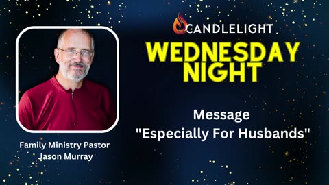 Especially for Husbands | Pastor Jason Murray | 03/29/23 LIVE