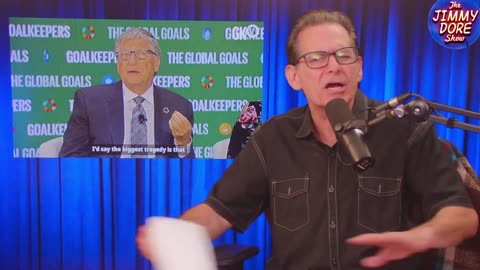 Jimmy Dore Goes Off on Bill Gates