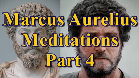 Marcus Aurelius-Meditations-Part 4