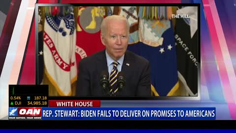 Rep. Stewart: Biden fails to deliver on promises to Americans