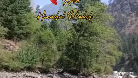 Kasol, Himachal Pradesh..