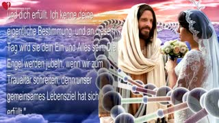 Die tiefere Bedeutung unserer Hochzeit… Meine Braut hat Mich gewählt ❤️ Liebesbrief von Jesus