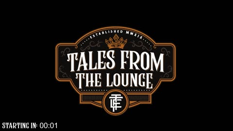 Tales From The Lounge!