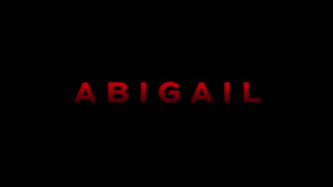 Abigail - Official Trailer 2