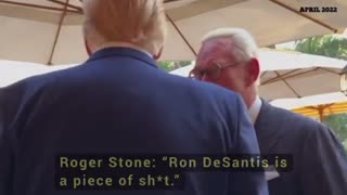 Roger Stone to Trump - Ron DeSantis is a Piece of Shit - April 2022 🤣🤣🤣