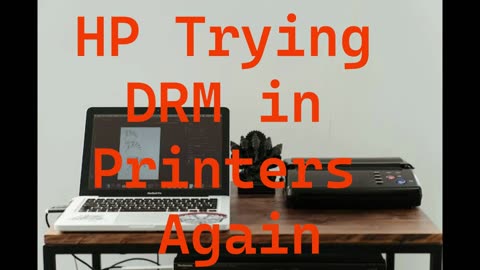 HP Trying DRM in Printers Again