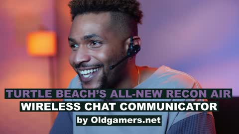 TURTLE BEACH’S ALL-NEW RECON AIR WIRELESS CHAT COMMUNICATOR