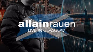 0057 allain rauen LIVE IN GLASGOW