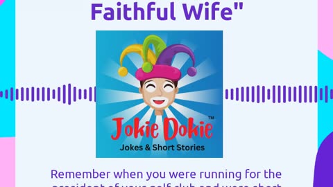 Jokie Dokie™ - "The Really Faithful Wife"