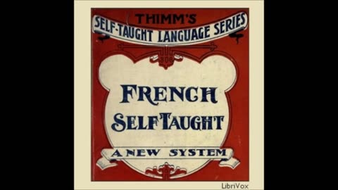 French Self-Taught by Franz J. L. Thimm - FULL AUDIOBOOK