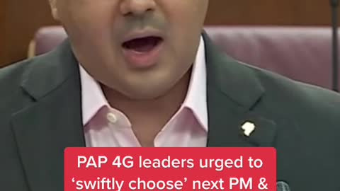 PAP 4G leaders urged to 'swiftly choose' next PM & DPM so they have longer runway