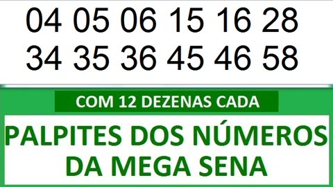 #PALPITES DOS NÚMEROS DA MEGA SENA COM 12 DEZENAS