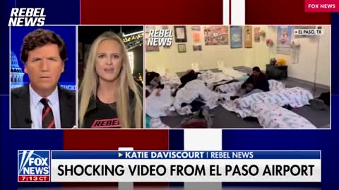 Katie Daviscourt shows Tucker shocking scenes of illegal migrants sleeping at El Paso airport