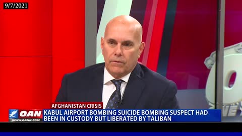Kabul airport bombing suicide bombing suspect had been in custody, but liberated by Taliban