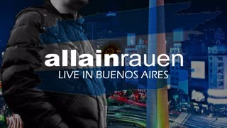 0012 allain rauen LIVE IN BUENOS AIRES