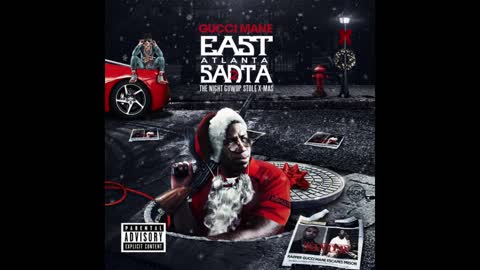 Gucci Mane - East Atlanta Santa 2 Mixtape