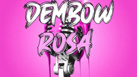 Dembow Rosa