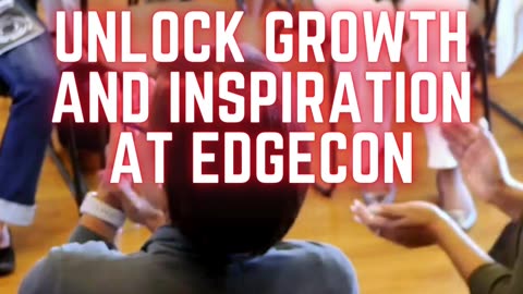 Unlock growth and inspiration at EDGEcon Kingdom Business Conference