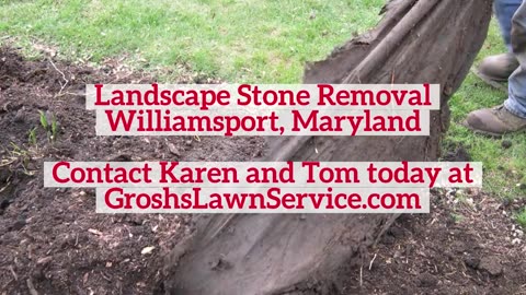 Landscape Stone Removal Williamsport Maryland