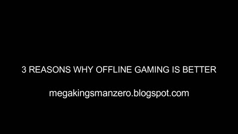 3 Reasons Why Offline Gaming Is Better Video
