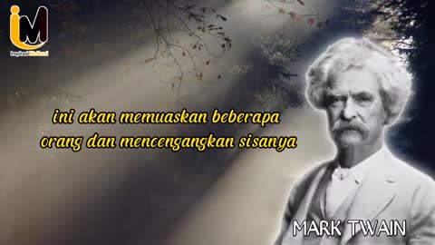 Kata bijak kehidupan terbaik Mark twain