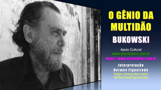 Poesia "O Gênio da Multidão" [Bukowski]